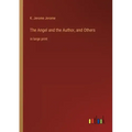 The Angel and the Author, and Others: in large print