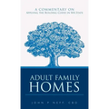 Adult Family Homes: A Commentary on Applying the Building Codes in WA State