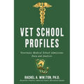 Vet School Profiles: Veterinary Medical School Admissions Data and Analysis