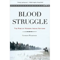 Blood Struggle: The Rise of Modern Indian Nations