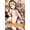 Torture Princess: Fremd Torturchen, Vol. 4 (Light Novel): Volume 4