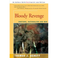 Bloody Revenge: Emotions, Nationalism and War