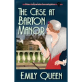 The Case At Barton Manor: A 1920's Murder Mystery