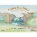 Flying Scotsman and the Best Birthday Ever