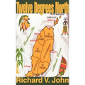 Twelve Degrees North