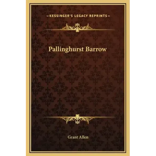 Pallinghurst Barrow