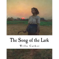 The Song of the Lark: Willa Cather