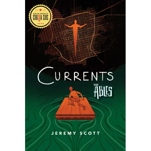 Currents: The Ables, Book 3