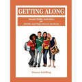Getting Along: Social Skills Activities for Middle and High School Students