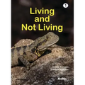 Living and Not Living: Book 1