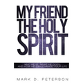 My Friend the Holy Spirit