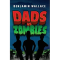 Dads vs. Zombies