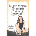 Lo que cuentan los pétalos de un girasol