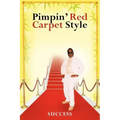 Pimpin' Red Carpet Style