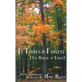 It Takes a Forest