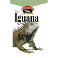 Iguana: An Owner's Guide to a Happy Healthy Pet