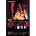 The Meanest of Them All (Rich Bitch Publications Presents)