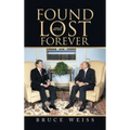 Found and Lost Forever