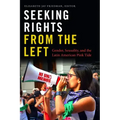 Seeking Rights from the Left: Gender, Sexuality, and the Latin American Pink Tide