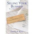 Selling Your Business: Begin With the End in Mind