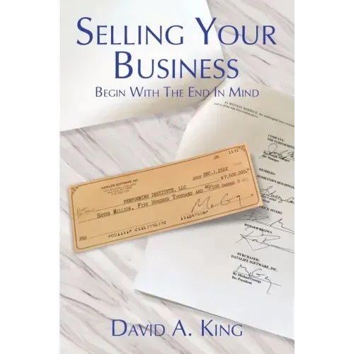 Selling Your Business: Begin With the End in Mind