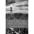 Historia de dos Ciudades (Spanish Edition)