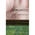 Complexity: A Guided Tour
