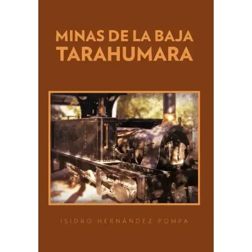 Minas de La Baja Tarahumara