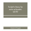 The Sacketts of America, their ancestors and descendants, 1630-1907