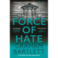 Force of Hate: From the Top Ten Bestselling Author