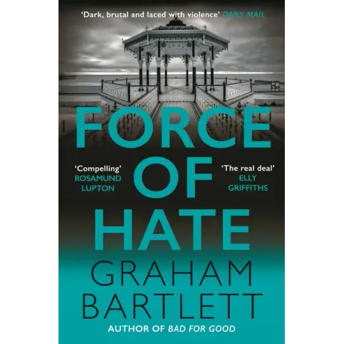 Force of Hate: From the Top Ten Bestselling Author