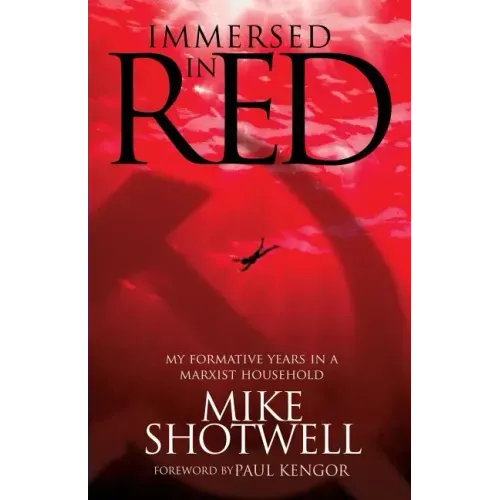 Immersed In Red: My Formative Years in a Marxist Household