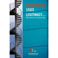Refounding State Legitimacy - When experiences and practices speak - Volume 1