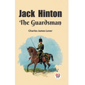 Jack Hinton The Guardsman