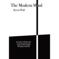 The Modern Mind: Evolution of the Western worldview