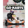 The Gearhead's Guide to Go-Karts