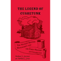The Legend of Cushetunk: The Nathan Skinner Manuscript and the Early History of Cochecton