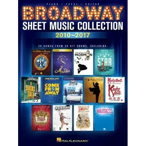 Broadway Sheet Music Collection: 2010-2017