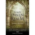 Seeing the Unseen Realm