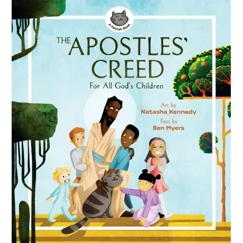 The Apostles' Creed: For All God's Children