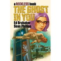 Ghost in You: A Reckless Book