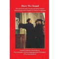 Here We Stand: The Call of the New Protestant Reformation