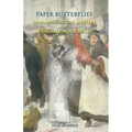 Paper Butterflies: Unravelling the Mystery of Tannaker Buhicrosan