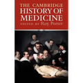 The Cambridge History of Medicine
