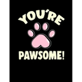 You're Pawsome: Funny Quotes and Pun Themed College Ruled Composition Notebook