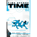 Time Before Time Volume 2