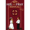 My See and Pray Missal