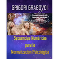 Secuencias Numéricas Para La Normalización Psicológica: Tomo I y II