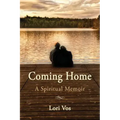 Coming Home: A Spiritual Memoir