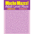 Mucho Mazes! Adult Level Maze Activity Book